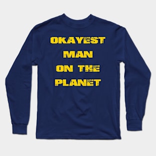 Most Ok Long Sleeve T-Shirt